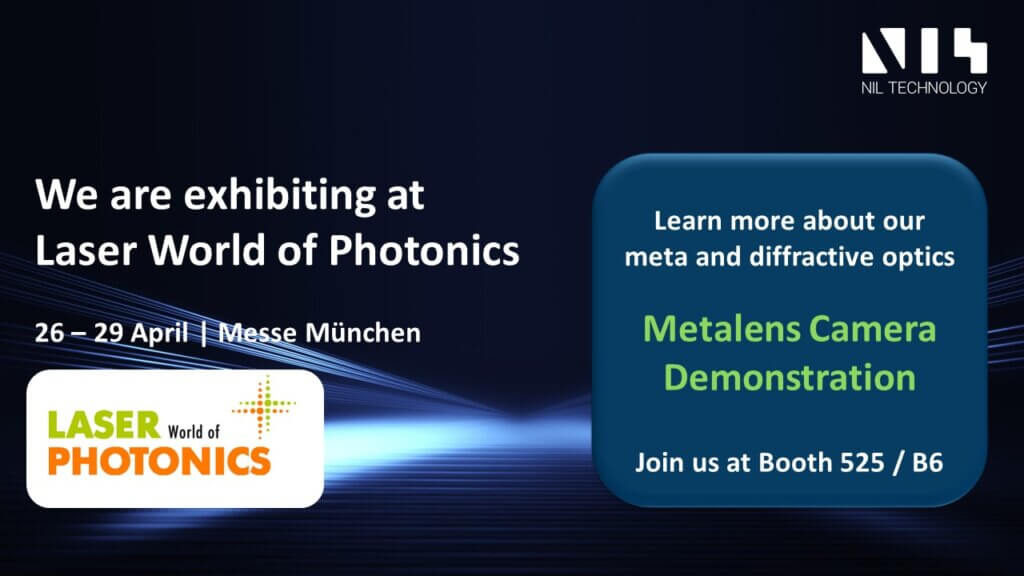 We are ready for Laser World of Photonics NIL Technology Laser World of Photonics