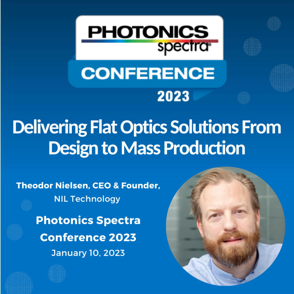 Photonics Spectra Conference 2023 | NIL Technology